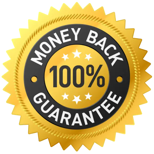 100% Money Back Guarantee